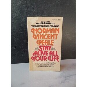 Stay Alive All Your Life By Norman Vincent Peale Paperback